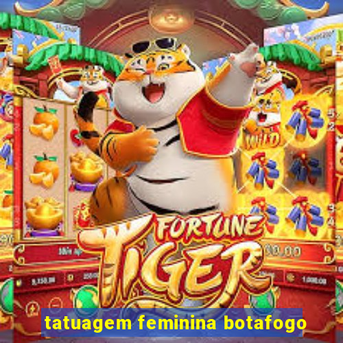 tatuagem feminina botafogo